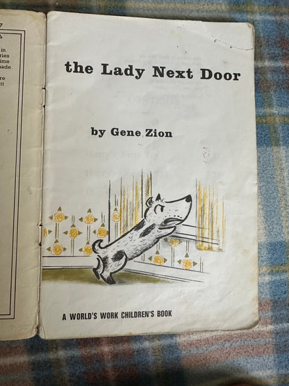 1977 Harry & The Lady Next Door - Gene Zion(illustrated by Margaret Bloy Graham) The Worlds Work