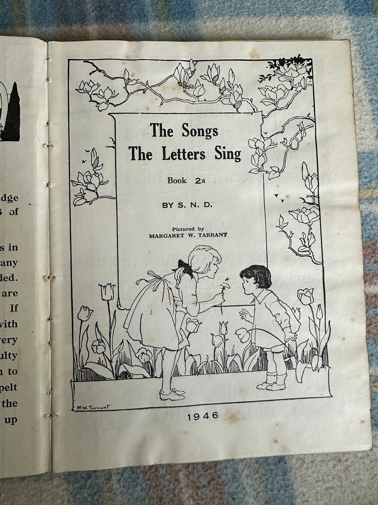 1946*1st* The Songs The Letters Sing(Book II A) - S.N.D. (Margaret W. Tarrant Illust)The Grant Educational Co Ltd