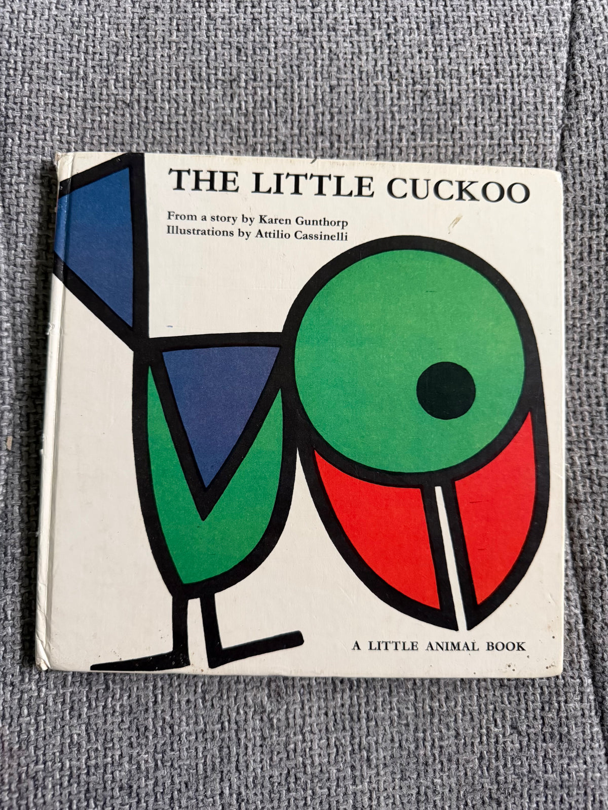1969 The Little Cuckoo (A Little Animal Book) Karen Gunthorp (Attilio Cassinelli illust) Aldus Books