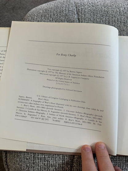 1977*1st* Bear’s Heart (Scenes From The Life Of A Cheyenne Artist Of 100yrs Ago With Pictures By Himself) Burton Supree with Ann Ross( H. B. Lippincott Company