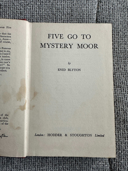 1954*1st* Five Go To Mystery Moor - Enid Blyton (Hodder & Stoughton)