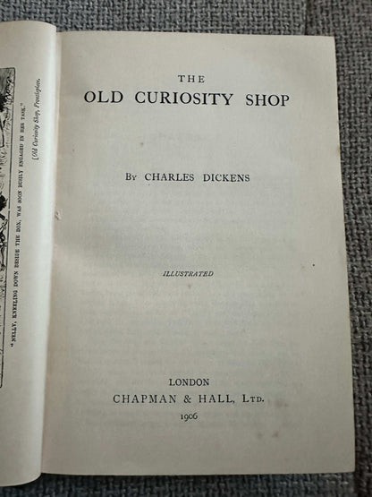 1906 The Old Curiosity Shop - Charles Dickens (Illust Phiz, Cattermole etc) Chapman & Hall