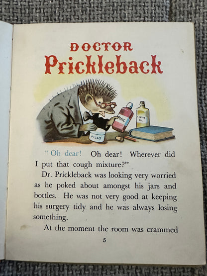 1955*1st* Doctor Prickleback - Geoffrey Higham(Blackie & Son Ltd)