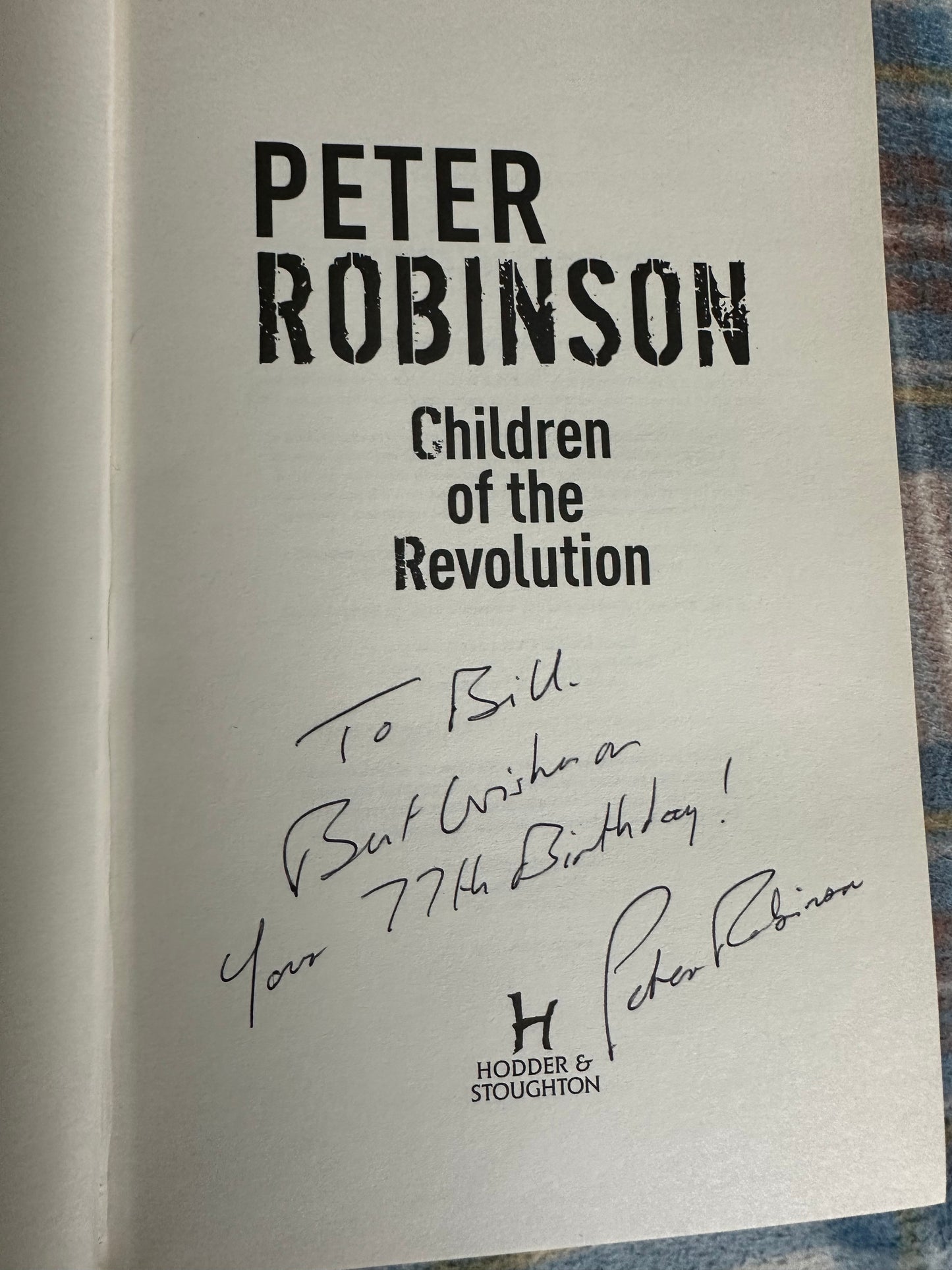 2013*1st Signed* Children Of The Revolution - Peter Robinson(Hodder & Stoughton)