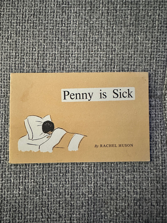 1964 Penny Is Sick - Rachel Huson(Nisbet Pub)