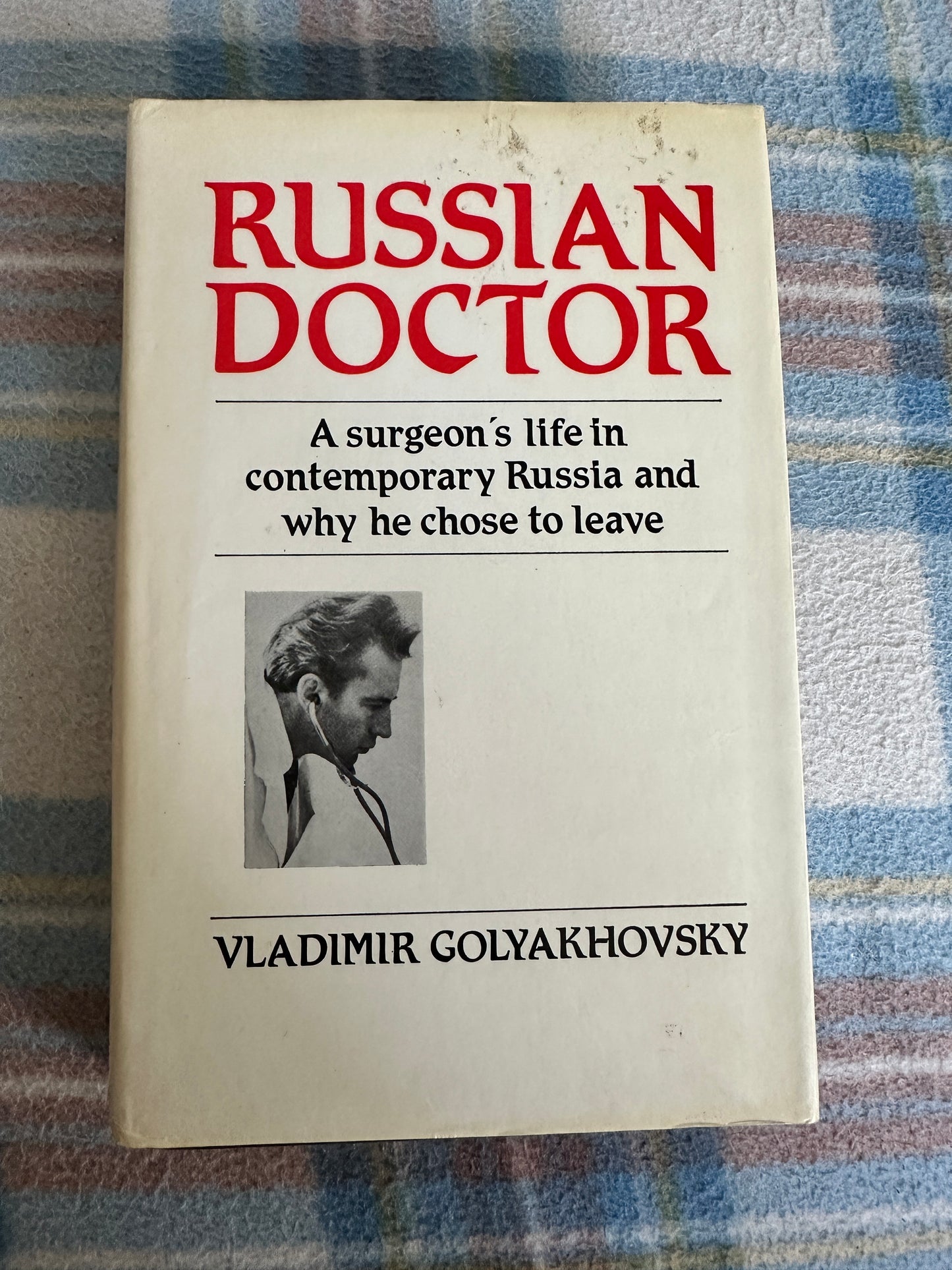 1974*1st* Russian Doctor - Vladimir Golyakhovsky(Robert Hale Publisher)