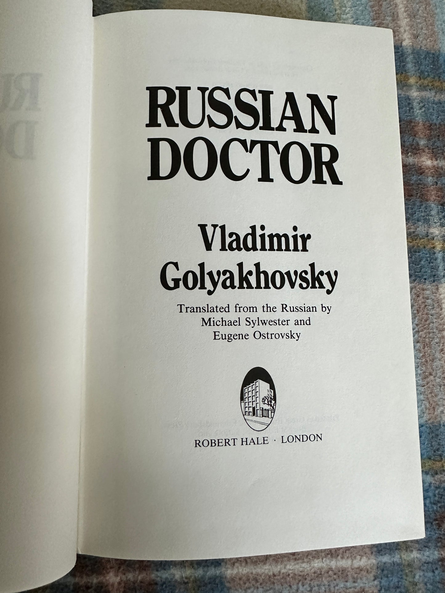 1974*1st* Russian Doctor - Vladimir Golyakhovsky(Robert Hale Publisher)