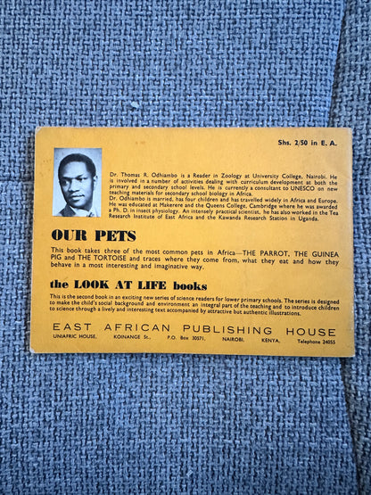 1969*1st* Look At Life 2 - Our Pets - Thomas R. Odhiambo (East African Publishing House Kenya)