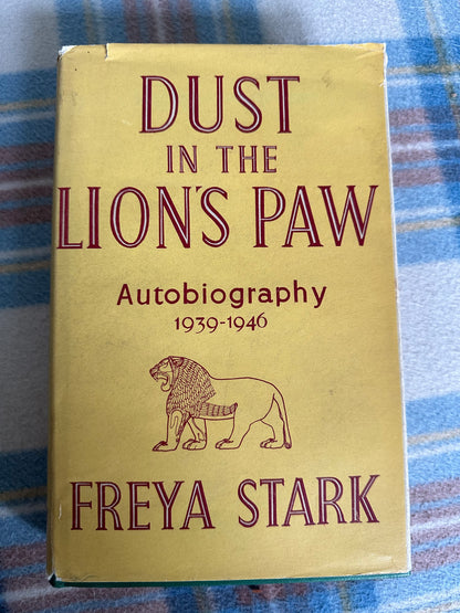 1961*1st* Dust In The Lion’s Paw(Autobiography 1939-1946) Freya Stark(John Murray Publisher)