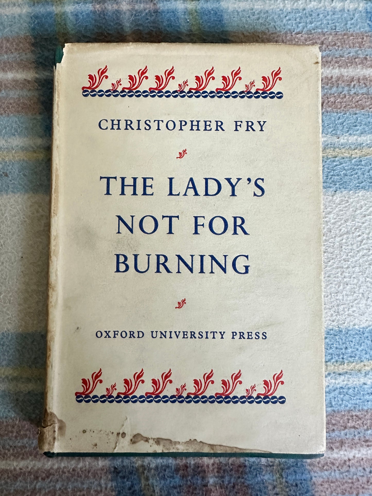 1949 The Lady’s Not For Burning - Christopher Fry(Oxford University Press