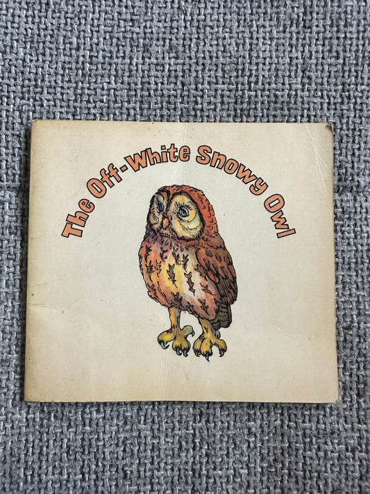 1974*1st* The Off-White Snowy Owl - Maggie Scott (Thurman Publishing)