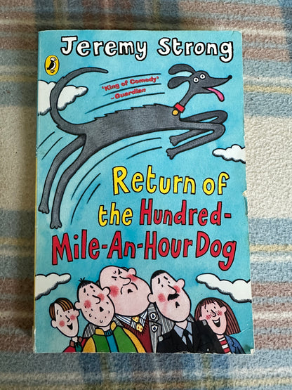 2005 Return Of The 100mph Dog - Jeremy Strong(Rowan Clifford Illust)Puffin Books