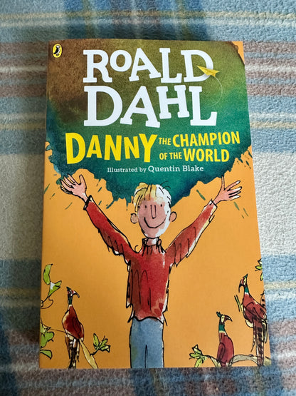 2016 Danny The Champion Of The World - Roald Dahl(Quentin Blake Illust) Puffin