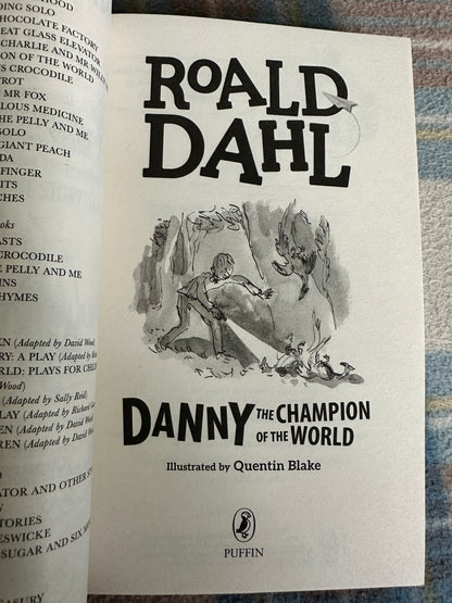 2016 Danny The Champion Of The World - Roald Dahl(Quentin Blake Illust) Puffin