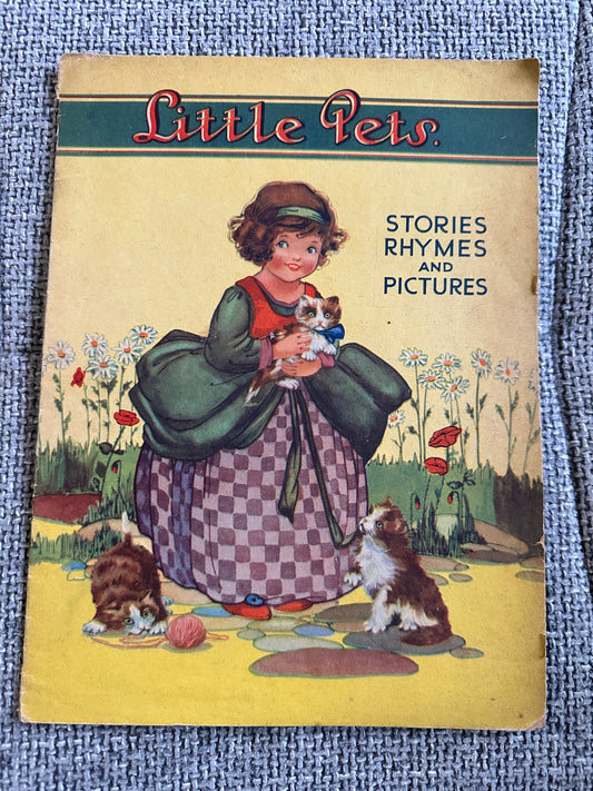 1955 Little Pets Stories Rhymes & Pictures(Printed in England)