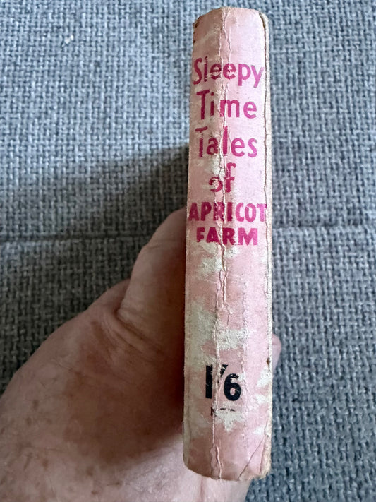 1958 Sleepy Time Tales of Apricot Farm (15min Bedtime Stories - Sheila Hodgetts (Sampson Low)