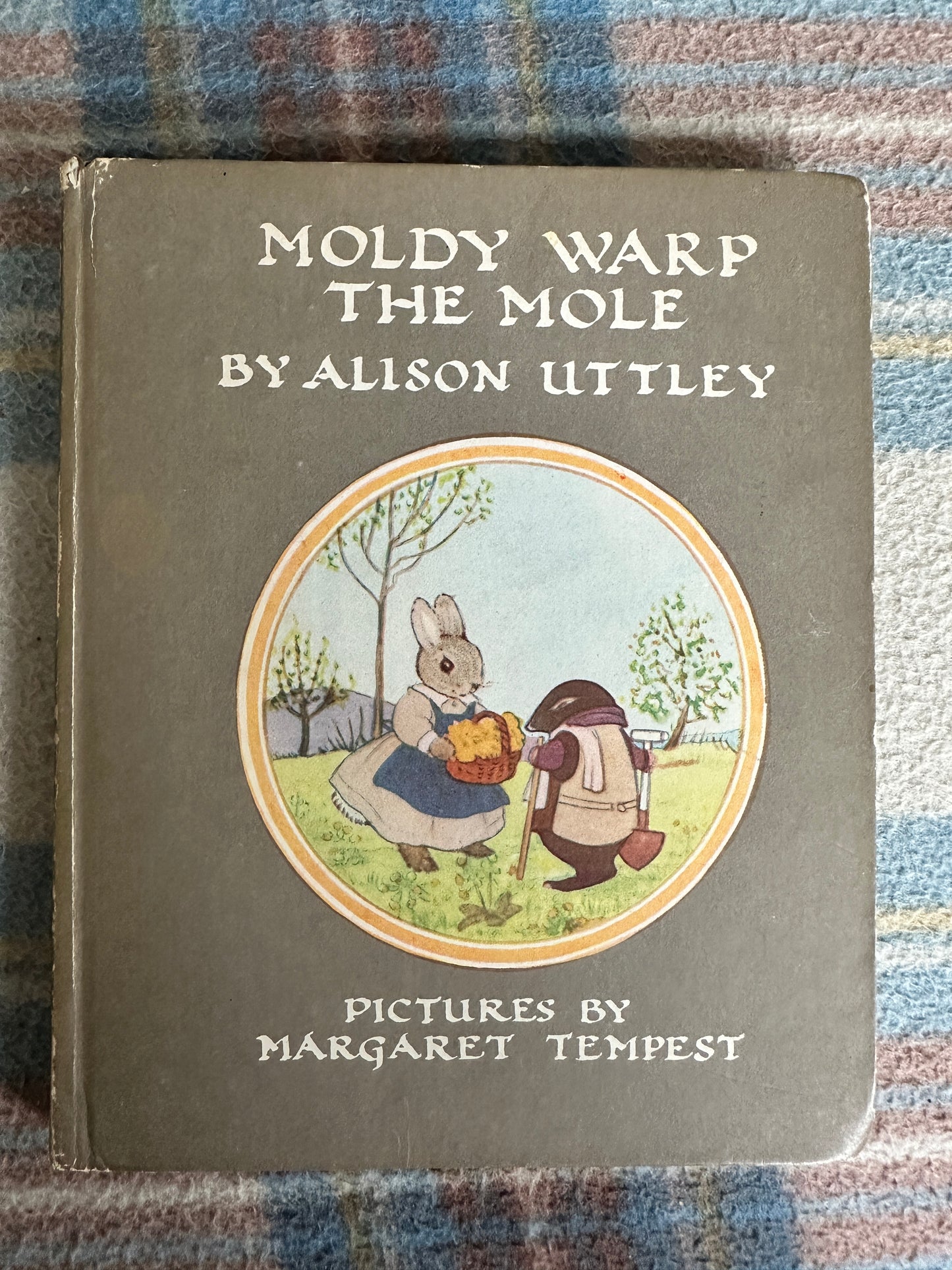 1955 Moldy Warp The Mole - Alison Uttley(Margaret Tempest illustration) Collins