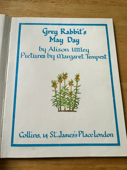 1963*1st* Grey Rabbit’s May Day - Alison Uttley(Margaret Tempest illustration) Collins