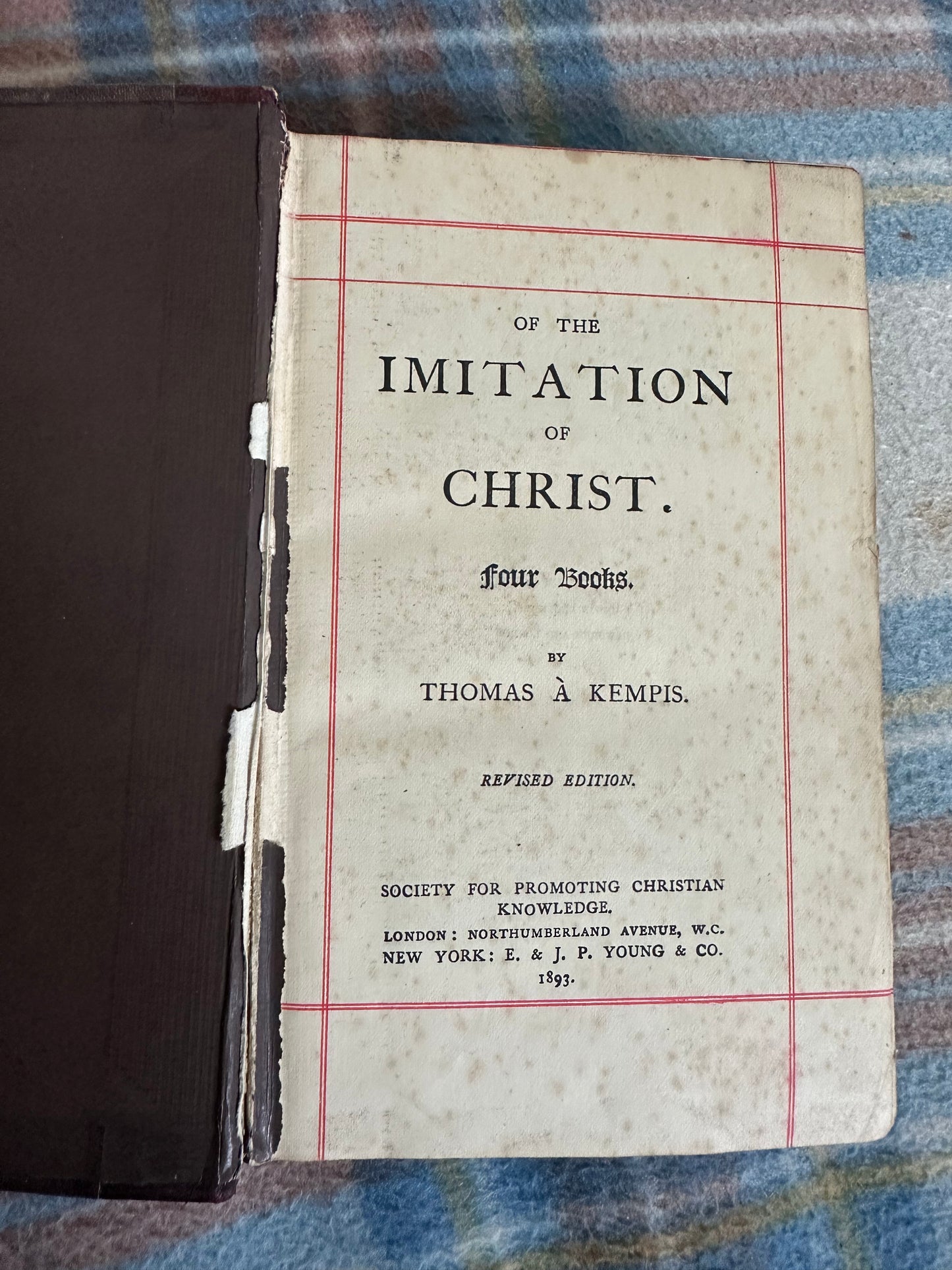 1893 Of The Imitation of Christ(Four Books) - Thomas À Kempis(Society For Promoting Christian Knowledge)