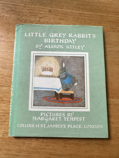 1971 Little Grey Rabbit’s Birthday - Alison Uttley(Margaret Tempest illustration) Collins