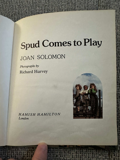 1978*1st* Spud Comes To Play - Joan Solomon (Richard Harvey Photographs) Hamish Hamilton