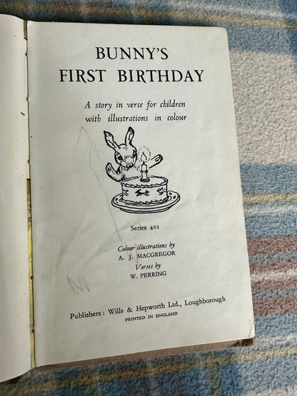 1940’s Bunny’s First Birthday(Series 401 Ladybird) A. J. MacGregor & W. Perring (Wills & Hepworth)