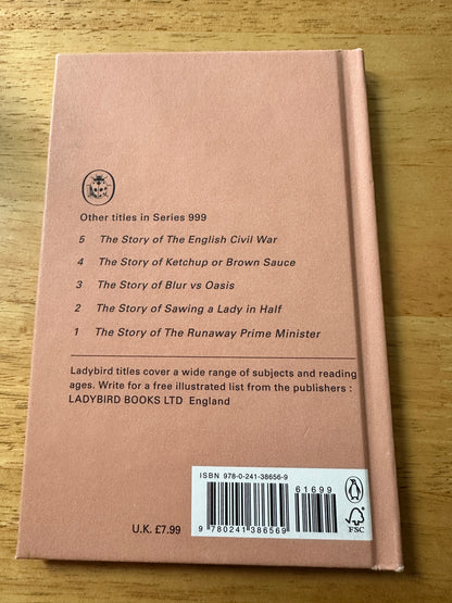 2018 The Story Of Brexit(Series 999 Ladybird) J.A. Hazeley & J.P. Morris(Ladybird Books)