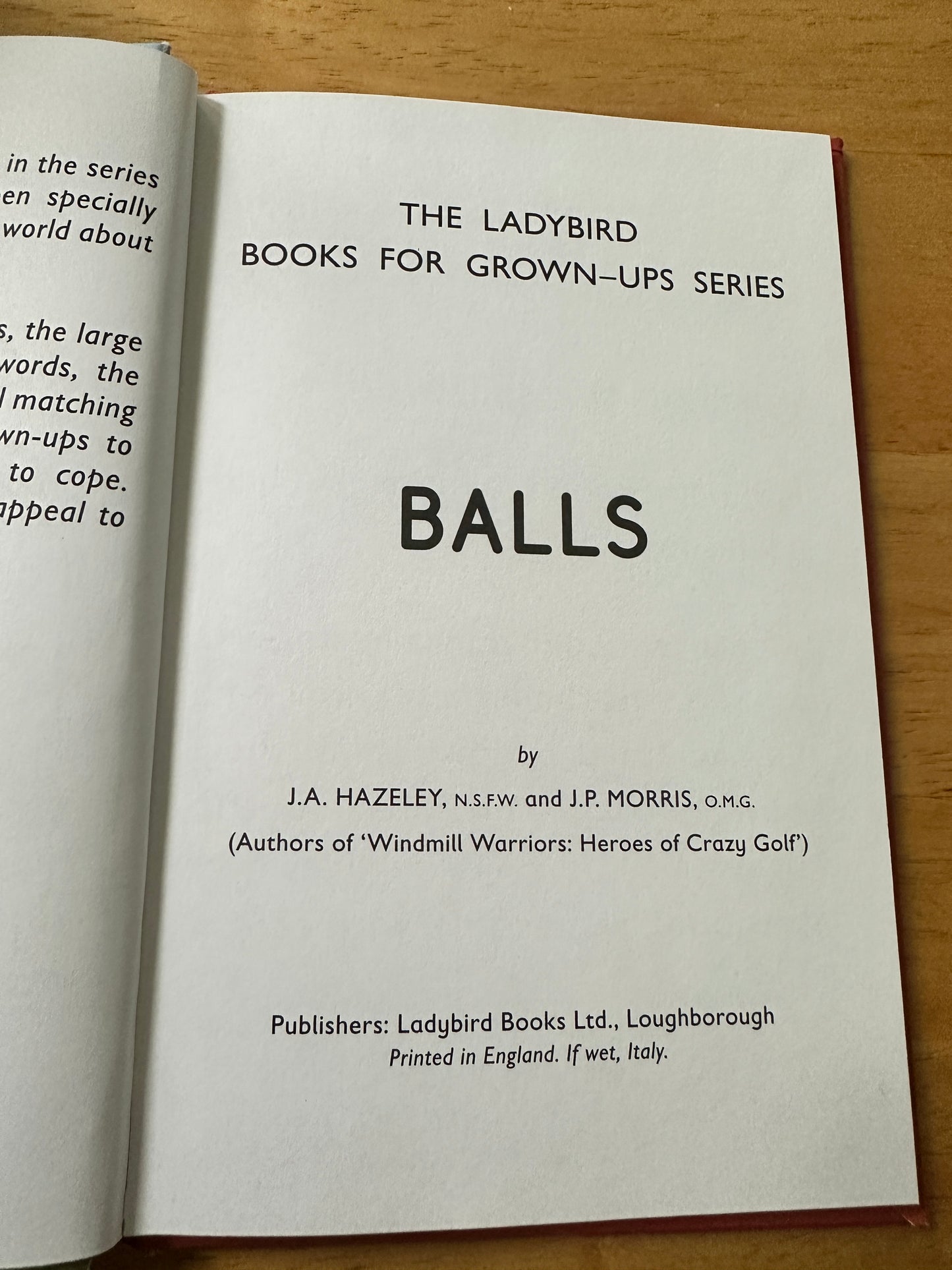 2017 The Ladybird Book Of Balls(Series 999) J.A. Hazeley & J. P. Morris (Ladybird Books)