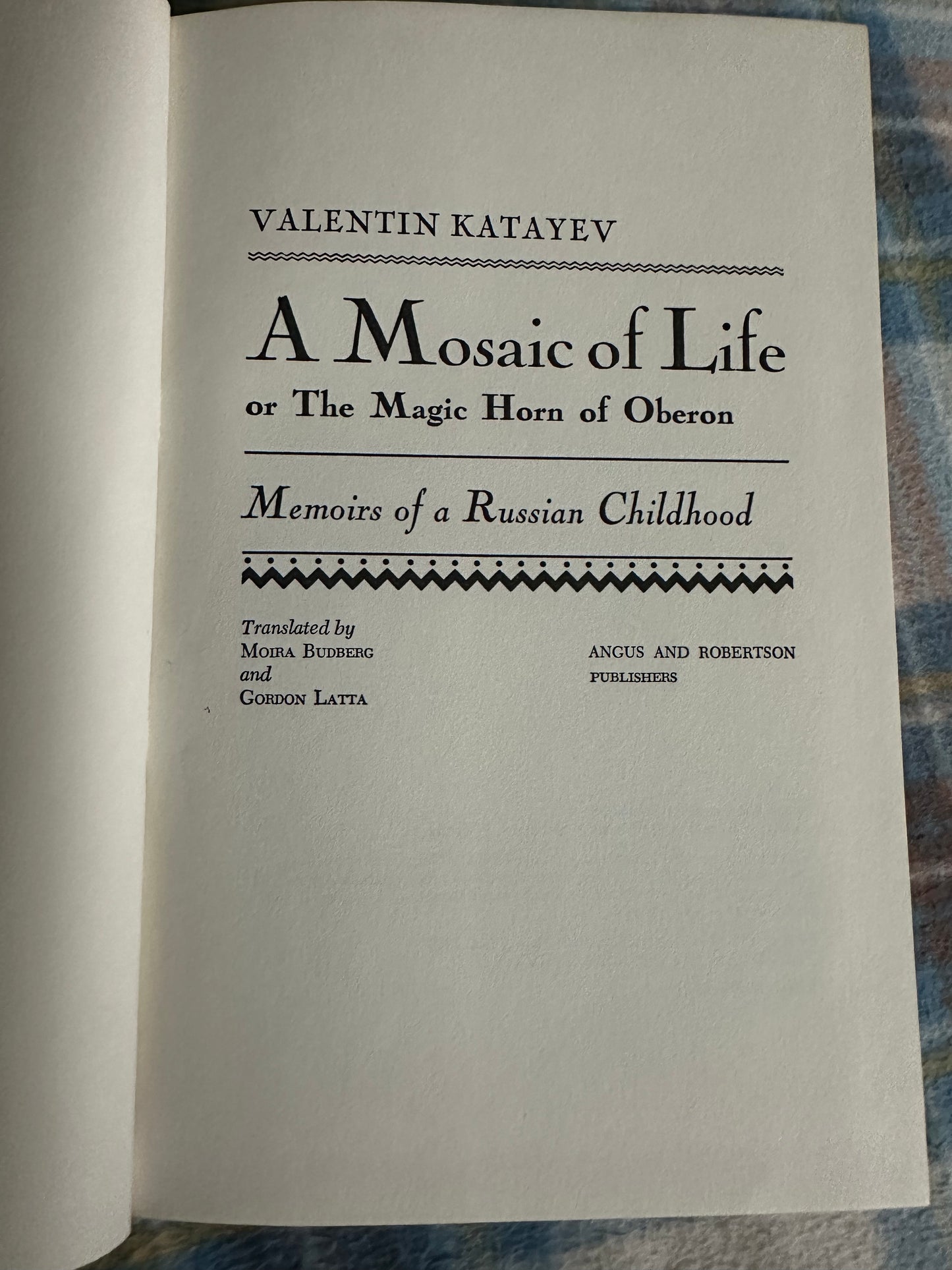 1976*1st* A Mosaic Of Life(Memoirs Of A Russian Childhood)Valentin Katayev (Angus & Robertson)