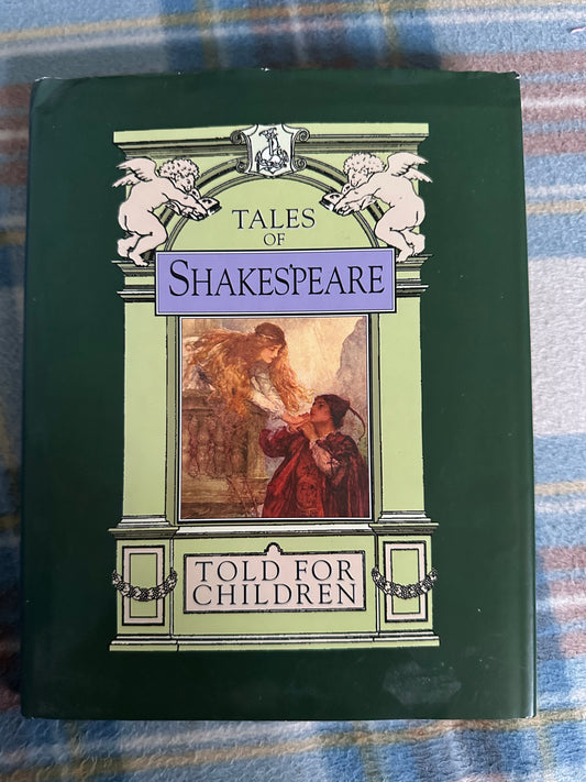 1994 Tales Of Shakespeare Told For Children - Edith Nesbit(Bacon, Harold Copping & Dixon illustration) Magna Books