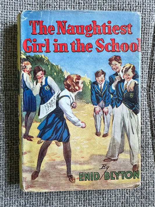 1958 The Naughtiest Girl In The School - Enid Blyton (W. Lindsay Cable Illust) George Newnes Ltd.