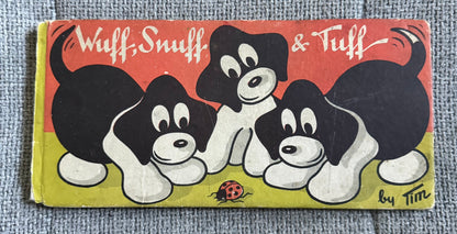 1947 Wuff, Snuff & Tuff by Tim (Rylee Ltd)