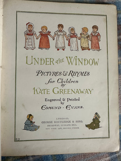 1879*1st* Under The Window - Kate Greenaway(Engraved by Edmund Evans) George Routledge