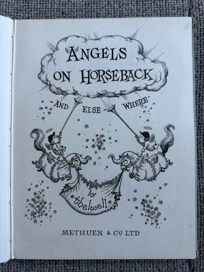 1962 Angels On Horseback & Elsewhere- Norman Thelwell (Methuen)