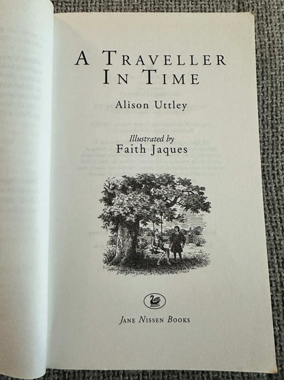 2007 A Traveller In Time - Alison Uttley (Jane Nissen Books)