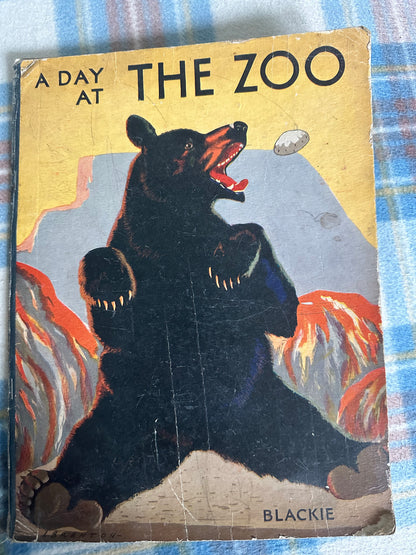 1940’s A Day At The Zoo (Blackie’s Publisher)