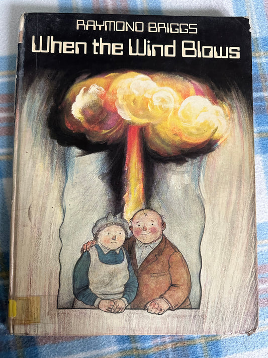 1982*1st* When The Wind Blows - Raymond Briggs(Hamish Hamilton Publisher) Hardback