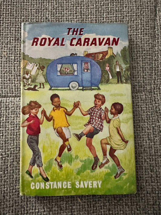 1963*1st* The Royal Caravan - Constance Savery ( T. R. Freeman Illust) Lutterworth Press