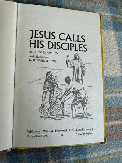 1970’s Jesus Calls His Disciples(Series 522) Lucy Diamond(Kenneth Inns Illust) Wills & Hepworth