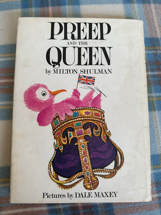 1970*1st* Preep & The Queen - Milton Schulman(Illustrated Dale Maxey) Collins large format A3 - Honeyburn Books (UK)