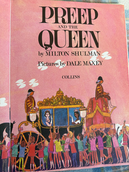 1970*1st* Preep & The Queen - Milton Schulman(Illustrated Dale Maxey) Collins large format A3