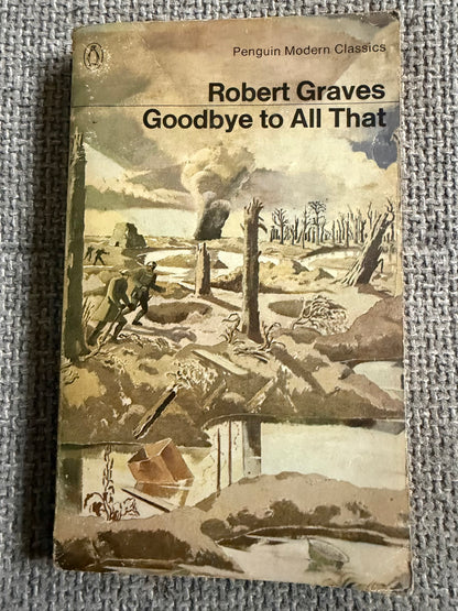 1967 Goodbye To All That - Robert Graves (Penguin Classics)