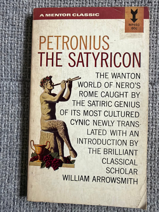 1964 Petronius The Satyricon - William Arrowsmith (Mentor Classic)
