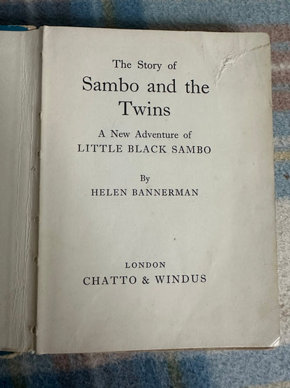1966 The Story Of Sambo & The Twins - Helen Bannerman(Chatto & Windus)