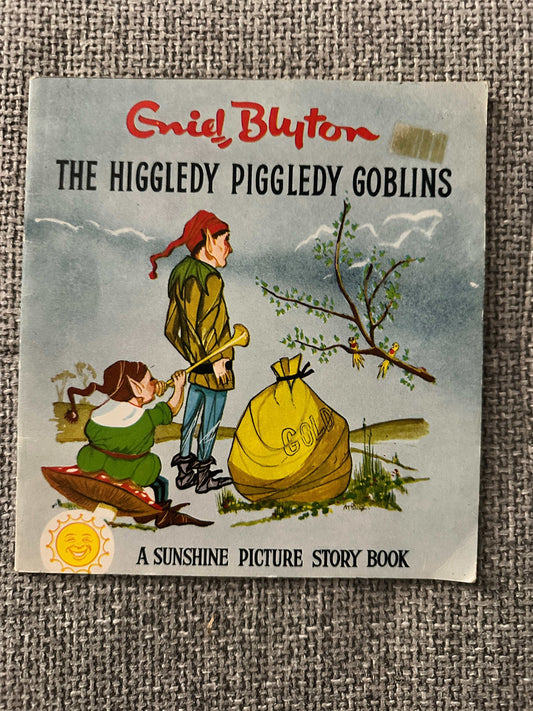 1964 The Higgledy Piggledy Goblins - Enid Blyton (Sunshine Picture Book) World Distributors