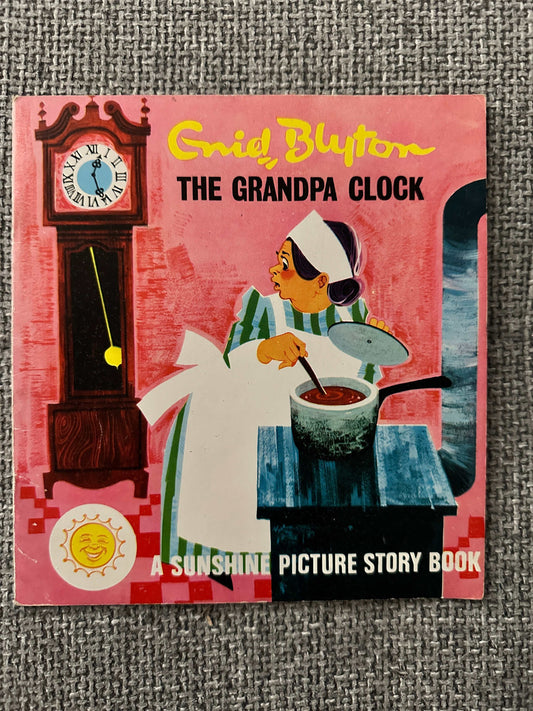 1966 The Grandpa Clock - Enid Blyton (Sunshine Picture Story Book) World Distributors