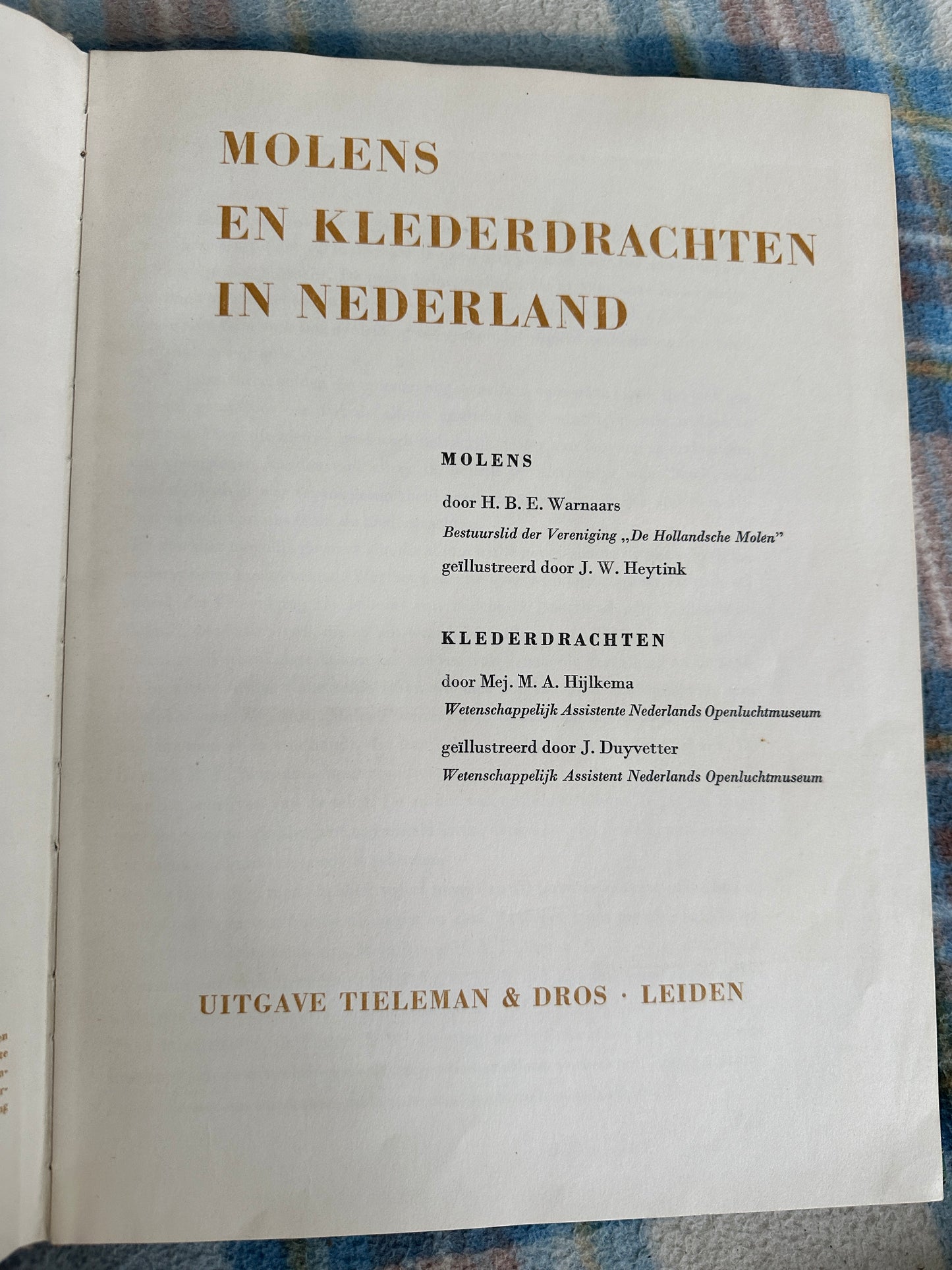 1949*1st* Moslems En Klederdrachten In Nederland - H.B.E. Warnaars & J.W. Heytink & Mej M.A. Hijlkema & J. Duyvetter(Uitgave Tillman & Dros)