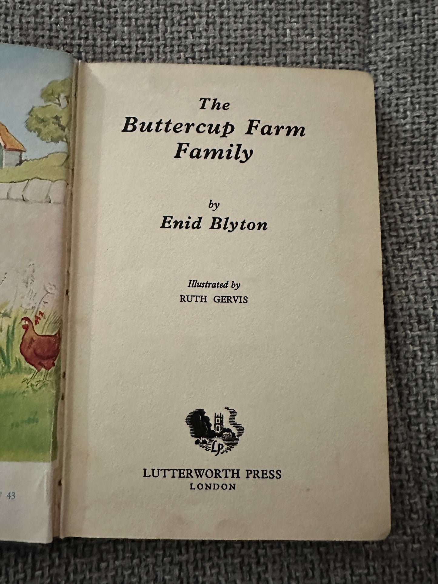 1956 The Buttercup Farm Family - Enid Blyton (Ruth Gervis Illust) Lutterworth Press