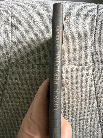 1950 Clock Repairing & Making - F. J. Garrard (Technical Press)