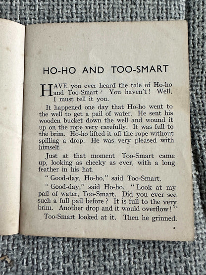 1943 Enid Blyton’s Little Books No. 4 Ho Ho & Too Smart (Alfred Kerr Illust) Evans Brothers